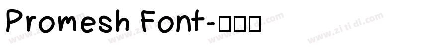 Promesh Font字体转换